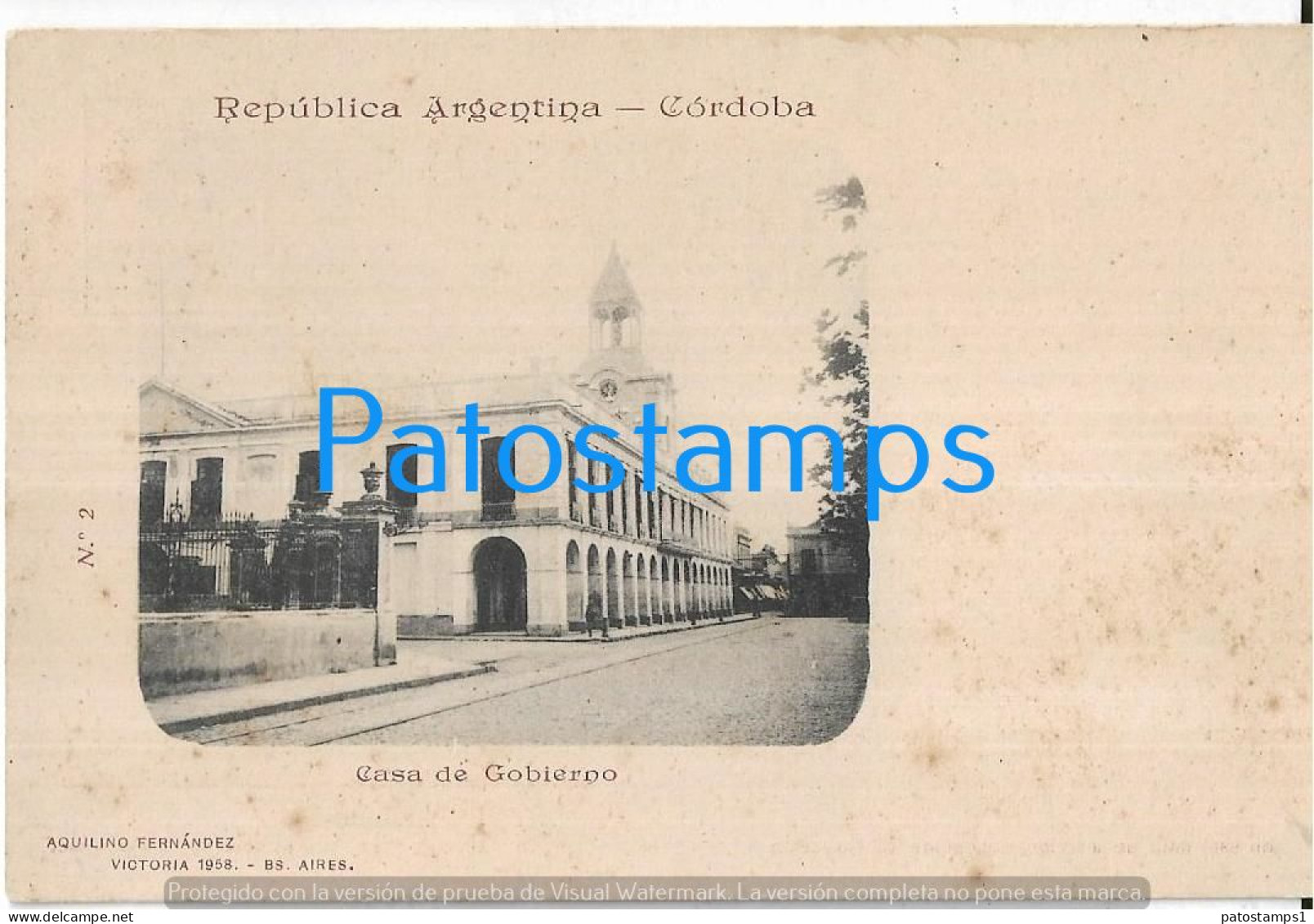 227275 ARGENTINA CORDOBA CASA DE GOBIERNO SPOTTED COLECCION AQUILINO FERNANDEZ POSTCARD - Argentina