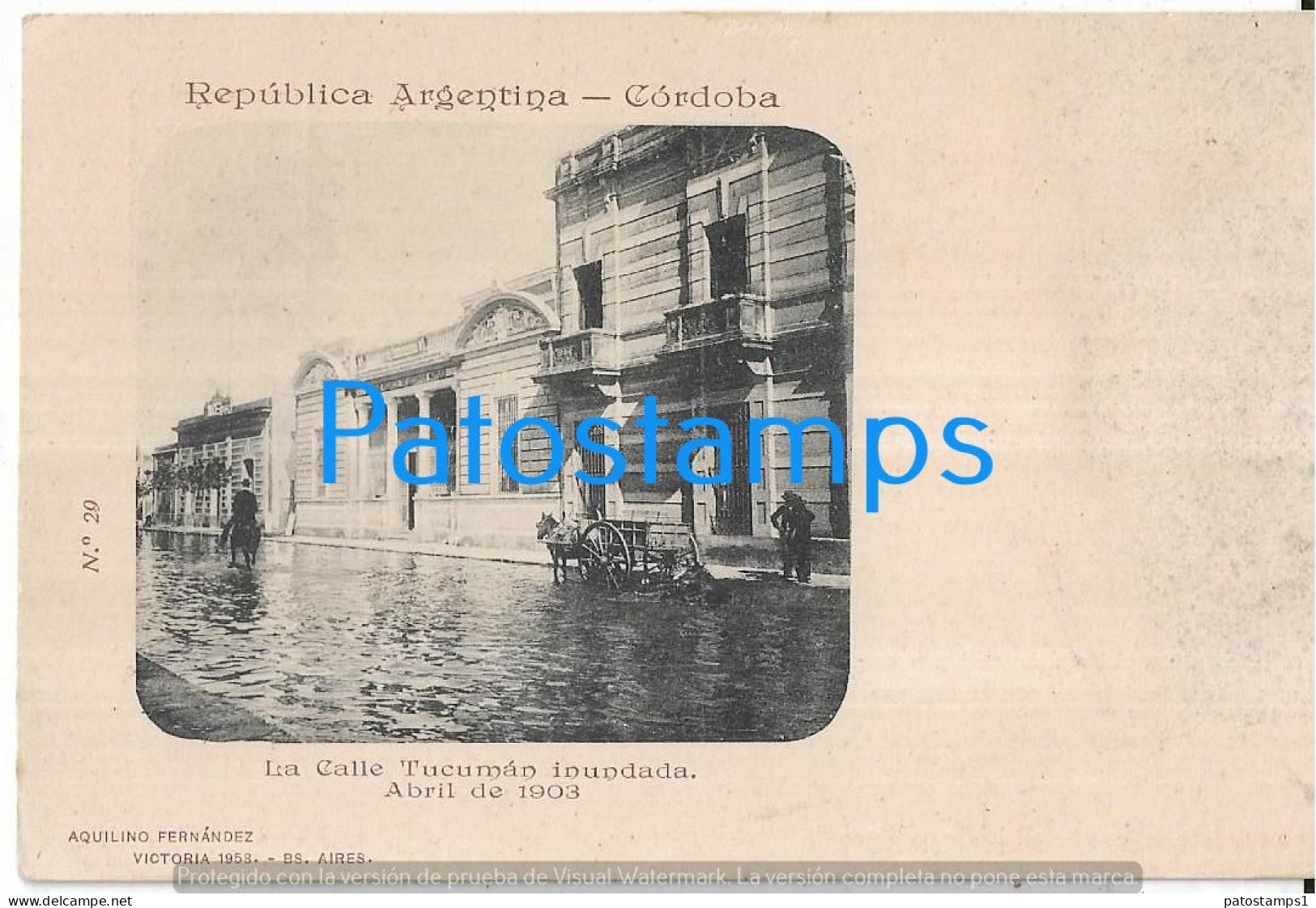 227283 ARGENTINA CORDOBA CALLE TUCUMAN INUNDADA 1903 COLECCION AQUILINO FERNANDEZ POSTCARD - Argentine