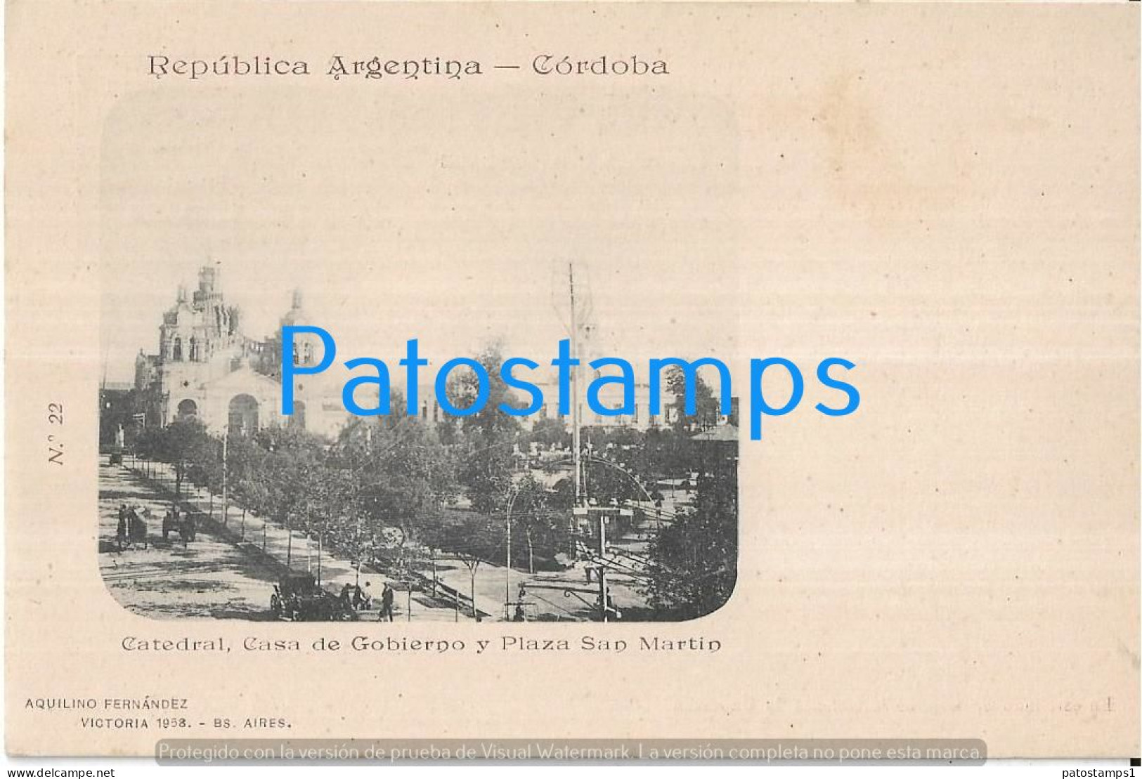 227295 ARGENTINA CORDOBA CATEDRAL CASA DE GOBIERNO Y PLAZA SAN MARTIN COLECCION AQUILINO FERNANDEZ POSTCARD - Argentina