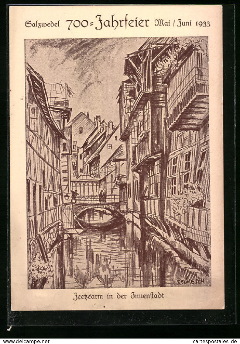 Künstler-AK Salzwedel, 700 Jahrfeier 1933, Jeetzearm In Der Innenstadt, Festpostkarte  - Salzwedel