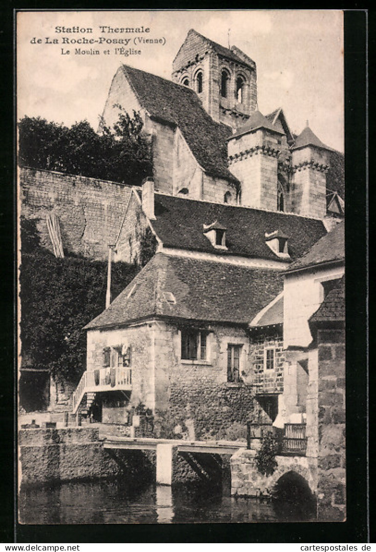 CPA La Roche-Posay-les-Bains, Le Moulin Et L`Eglise  - La Roche Posay