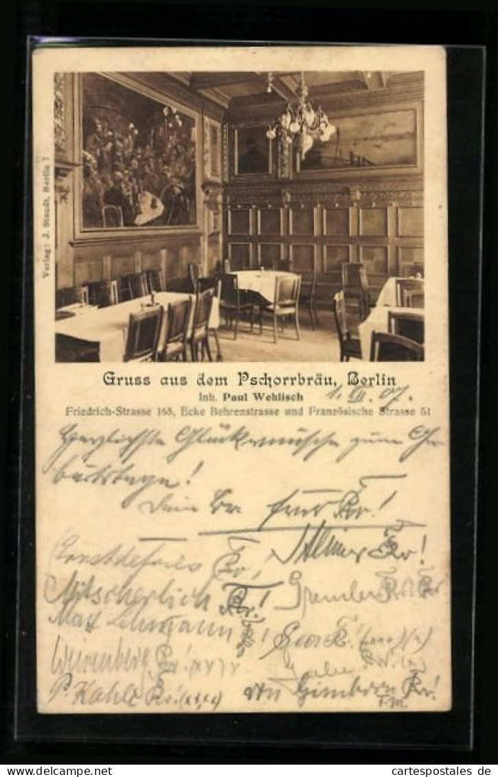 AK Berlin, Gasthaus Pschorrbräu Von Paul Wehlisch, Friedrich-Strasse 165 Ecke Behrenstr.  - Mitte