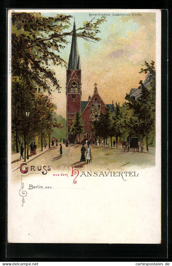 Lithographie Berlin, Strassenpartie Im Hansaviertel Mit Kaiser Friedrich-Gedächtniss-Kirche, Neujahrsgruss  - Tiergarten