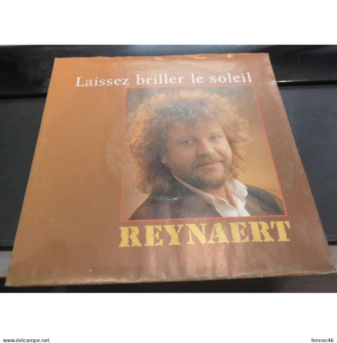 * Vinyle  45T -  REYNAERT - Laissez Briller Le Soleil - The Sun Could Shine In Your Heart   Pour RYANAIR EUROPE - Autres - Musique Française