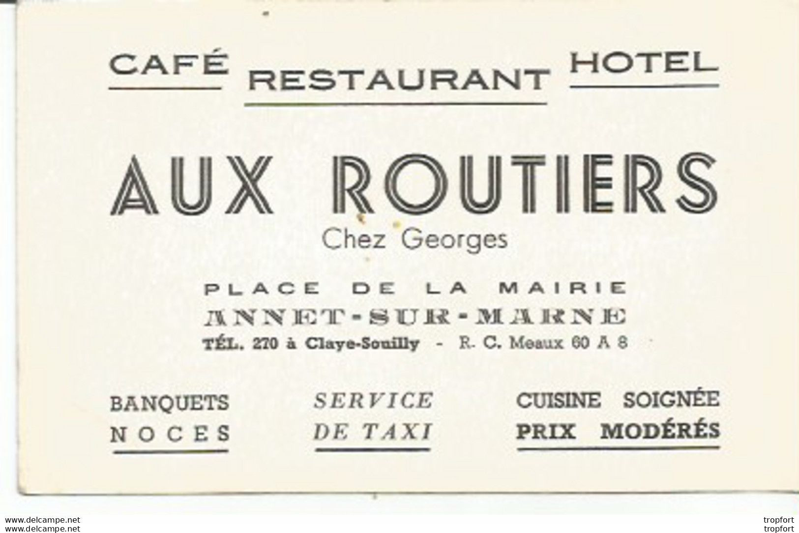 JZ / Carte ANCIENNE De Visite RESTAURANT ANNET-SUR-MARNE AUX ROUTIERS Chez Georges HOTEL CAFE - Visitenkarten