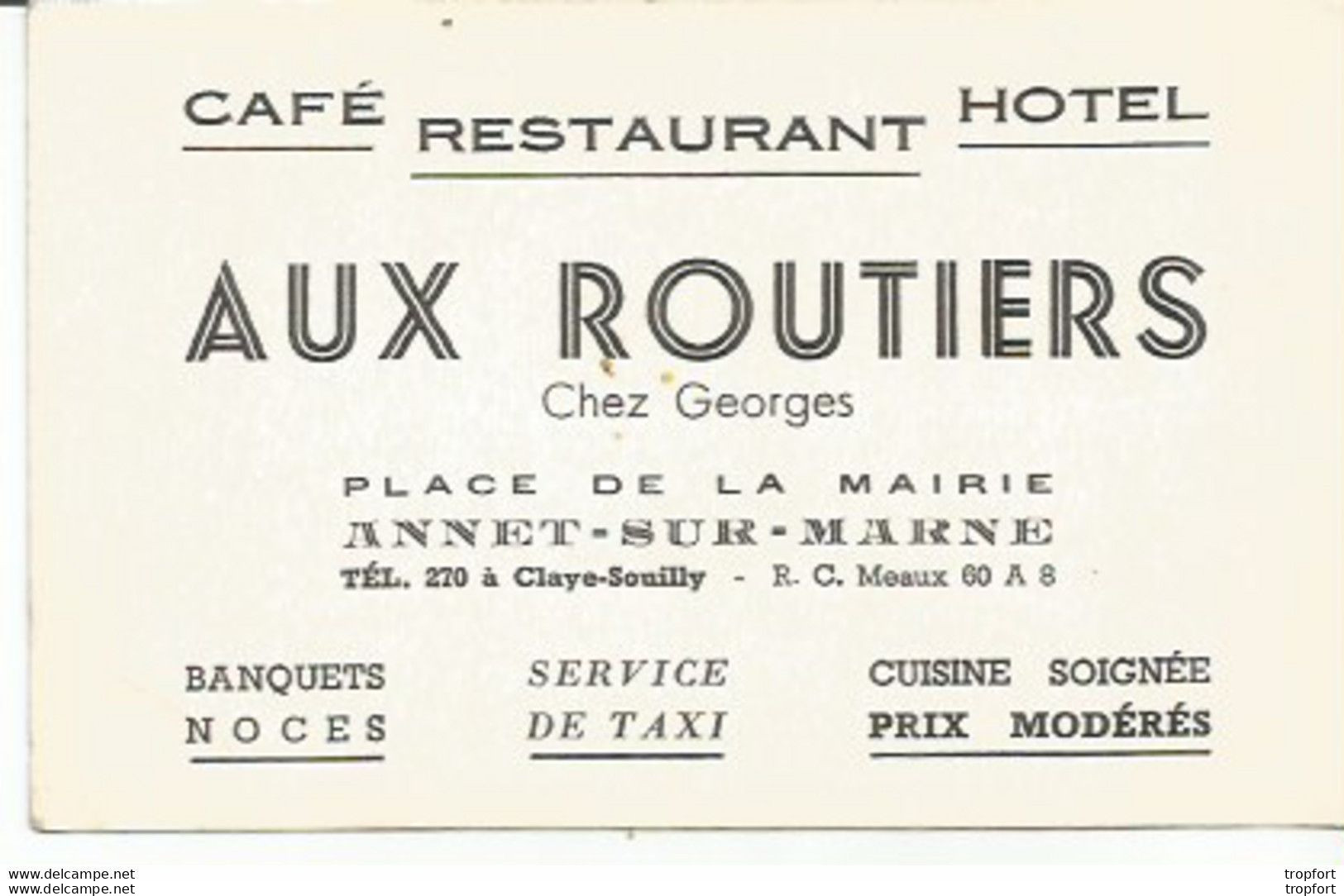 JZ / Carte ANCIENNE De Visite RESTAURANT ANNET-SUR-MARNE AUX ROUTIERS Chez Georges HOTEL CAFE - Visitekaartjes