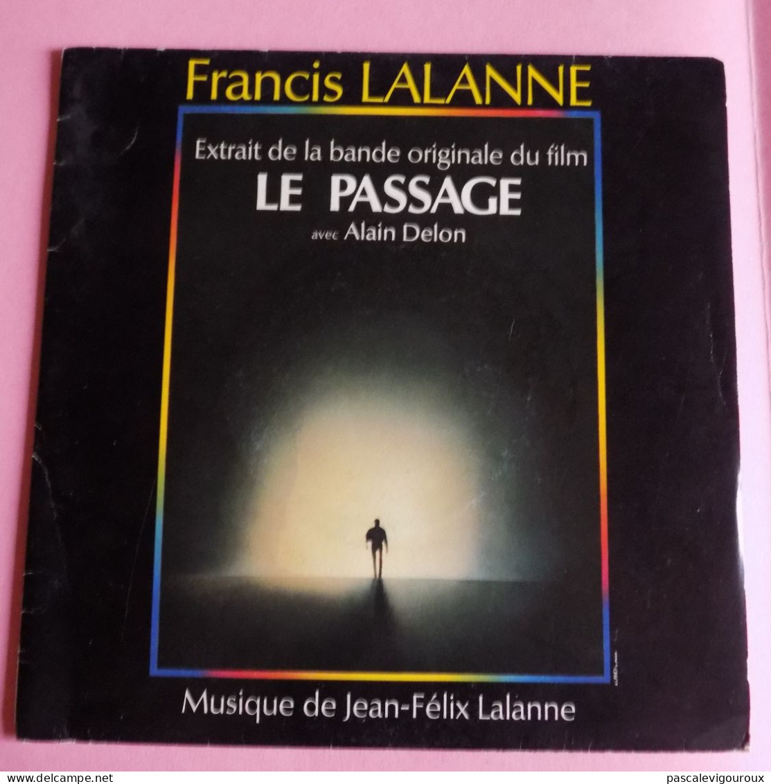 Francis Lalanne ‎– Extrait De La Bande Originale Du Film "Le Passage" - 45 Tours - Musique De Films