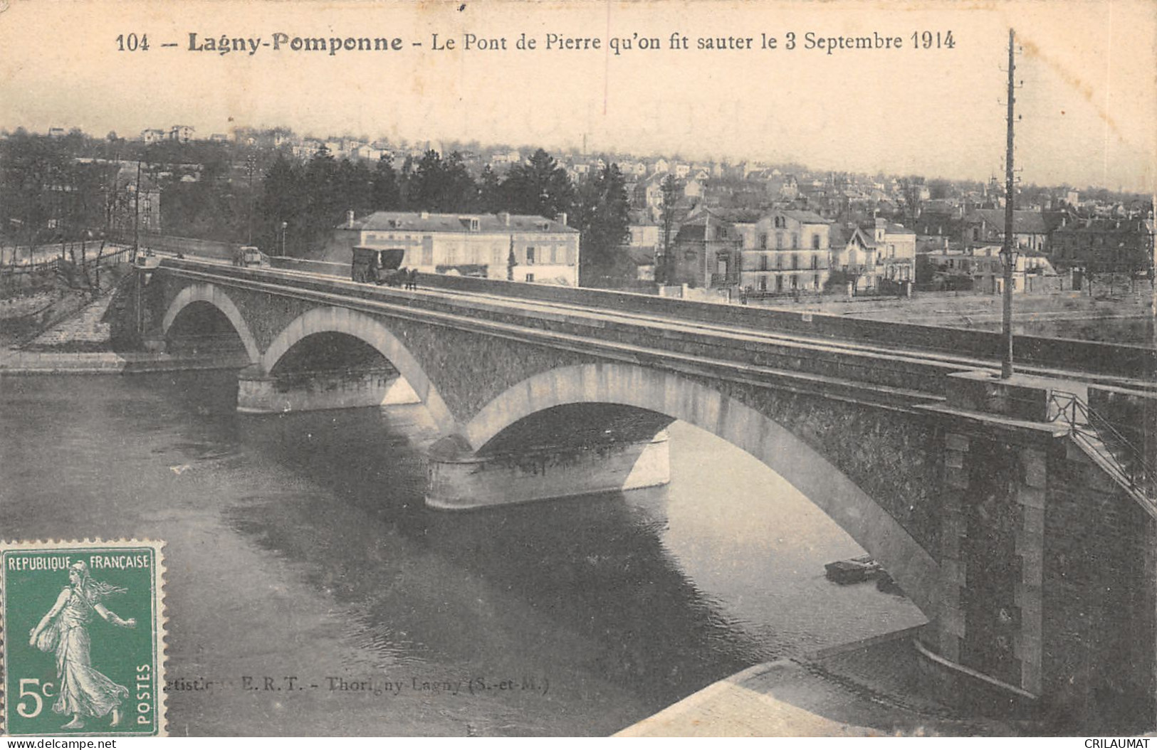 77-LAGNY POMPONNE-LE PONT DE PIERRE-N 6011-H/0333 - Lagny Sur Marne