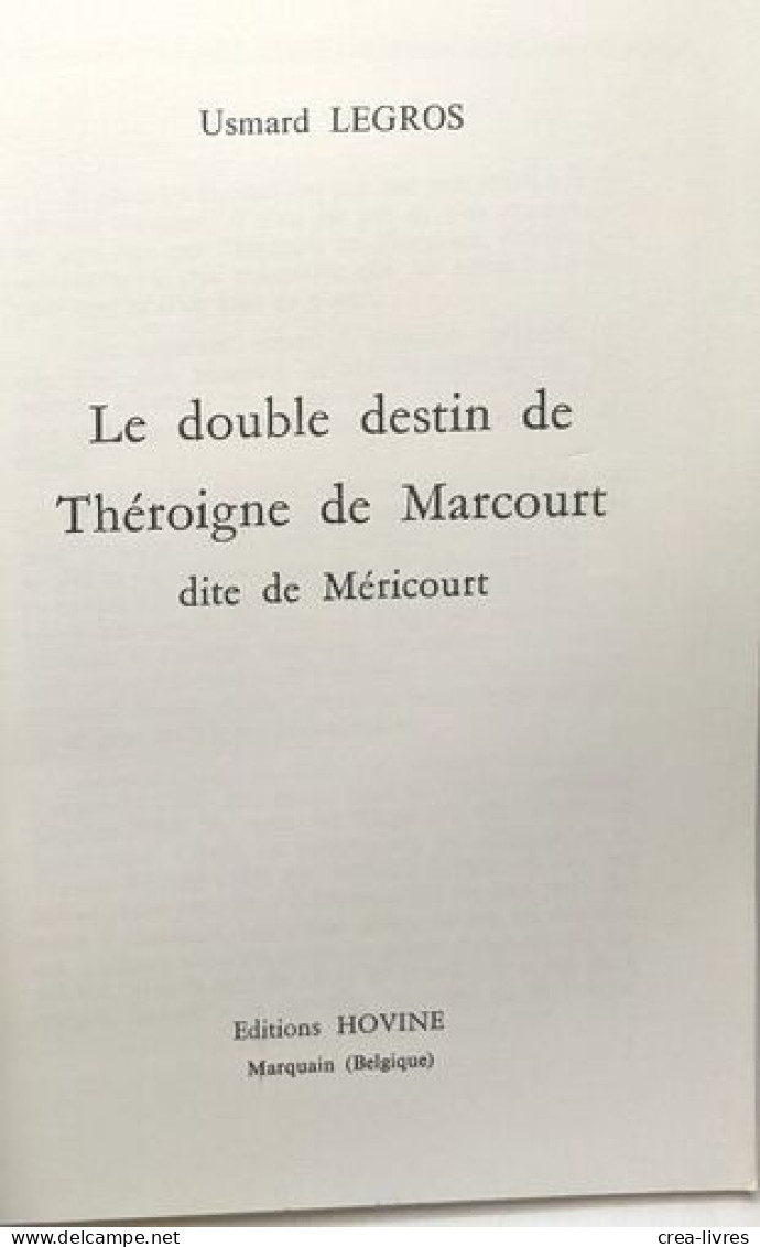 Le Double Destin De Théroigne De Marcourtdite De Méricourt - Biografie