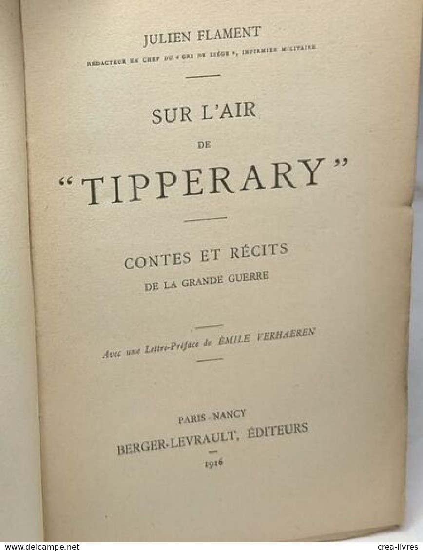 Sur L'air De "Tipperary" Contes Et Récits De La Grande Guerre - History