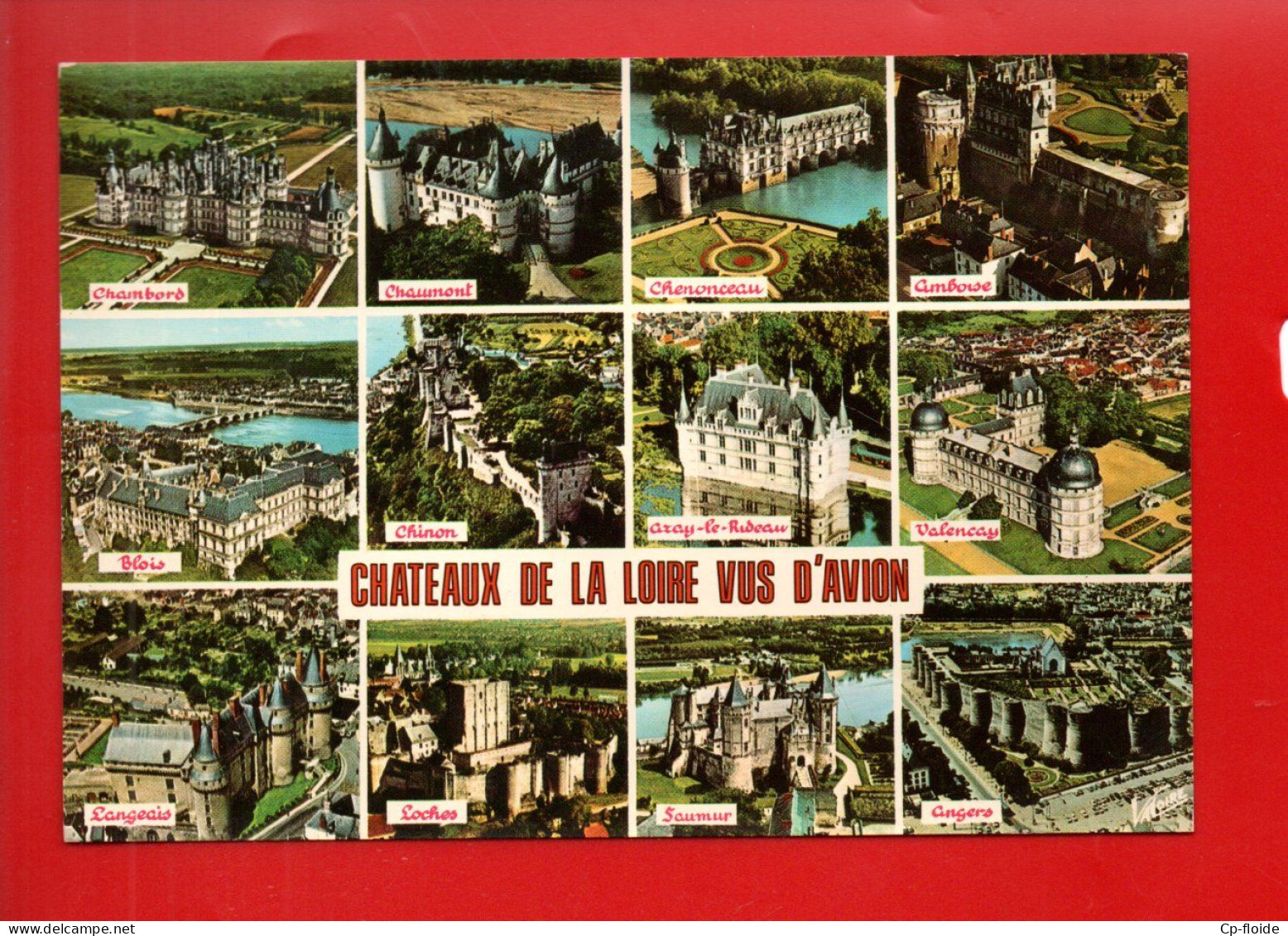 RÉGION CENTRE VAL DE LOIRE . " LES MERVEILLES DU VAL DE LOIRE ". SES CHÂTEAUX VUS D'AVION . MULTI-VUES - Réf. N°38966 - - Centre-Val De Loire