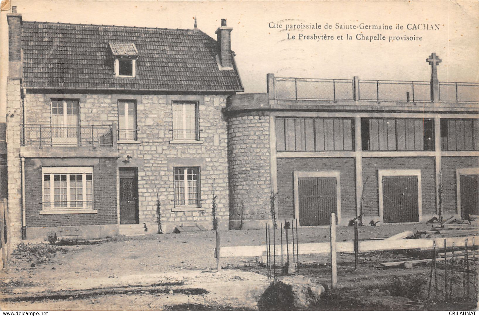 94-CACHAN-PRESBYTERE ET CHAPELLE PROVISOIRE-N 6013-D/0167 - Cachan