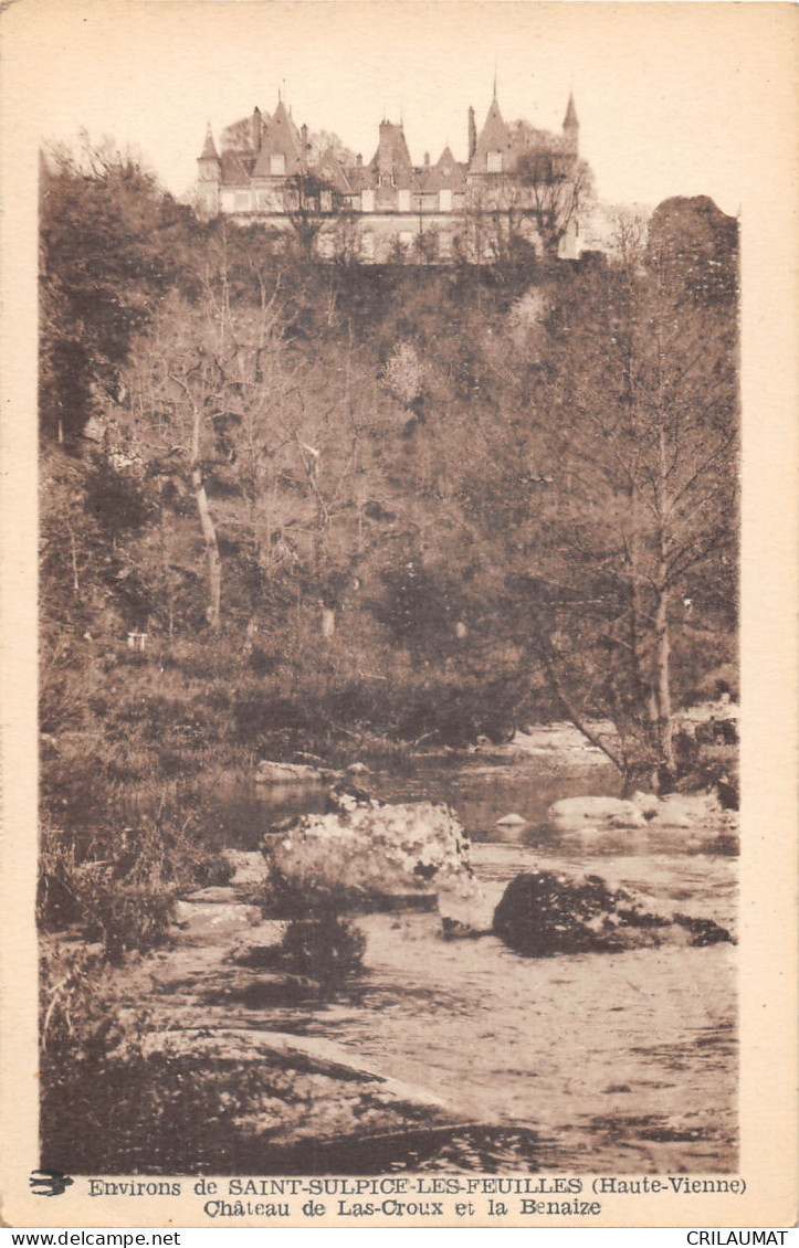 87-SAINT SULPICE LES FEUILLES-CHATEAU DE LAS CROUX-N 6014-C/0377 - Saint Sulpice Les Feuilles