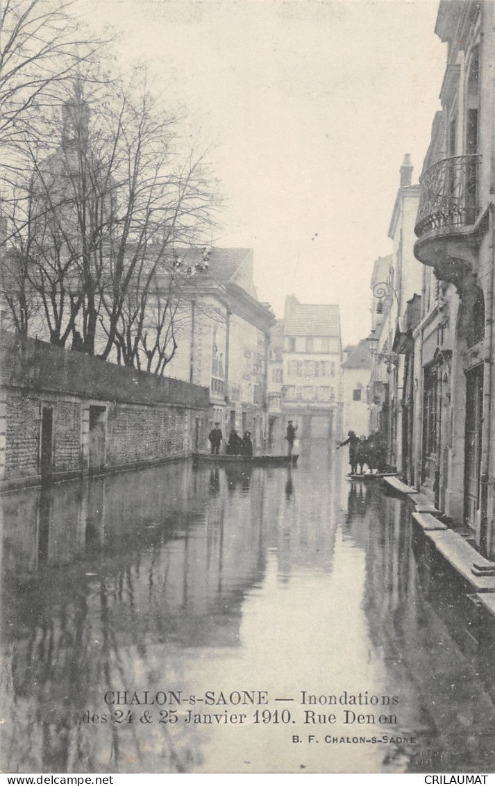 71-CHALON SUR SAONE-INONDATIONS RUE DENON-1910-N 6014-F/0137 - Chalon Sur Saone