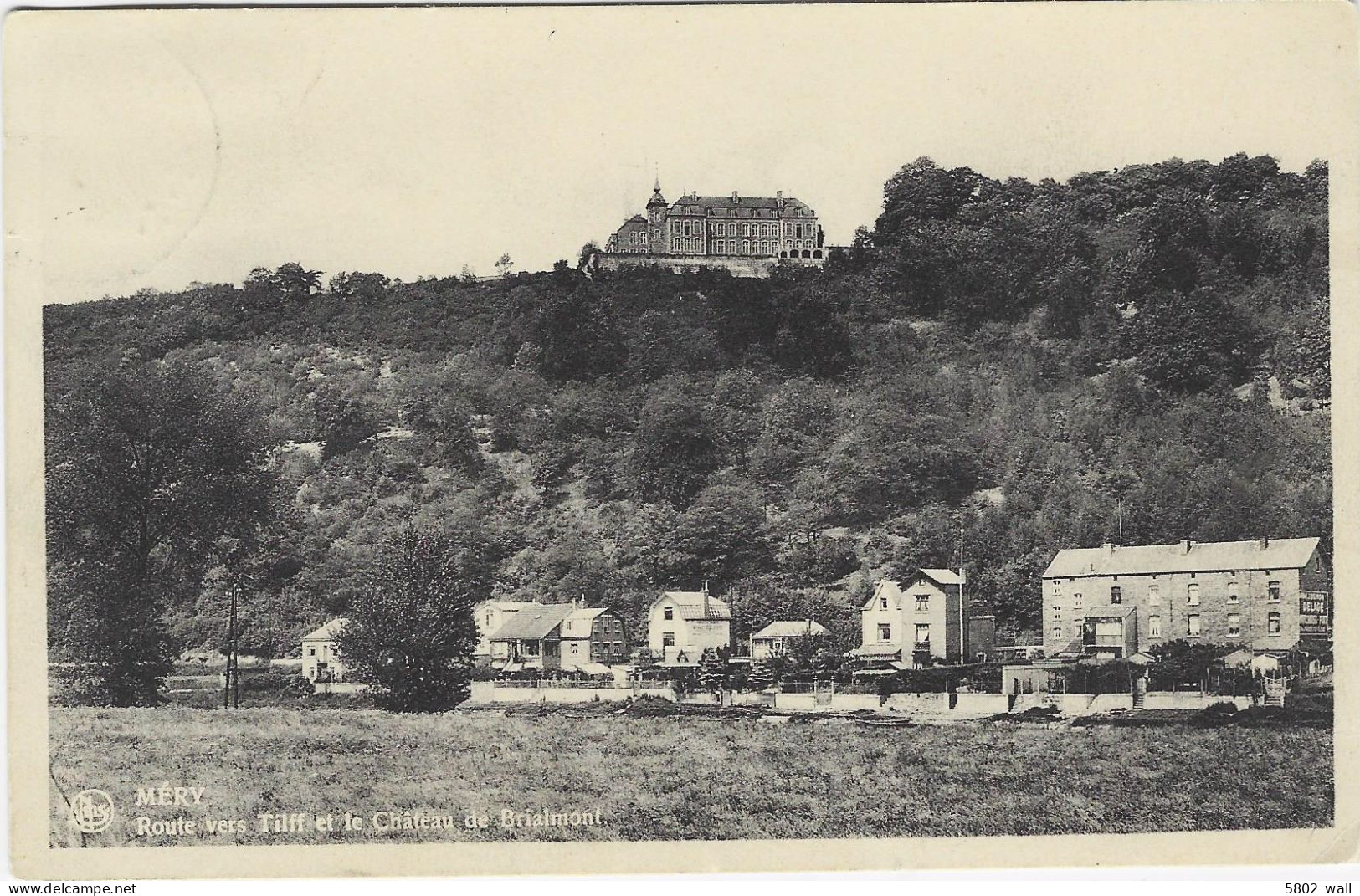 TILFF - MERY : Route Vers Tilff Et Château De Brialmont - Esneux