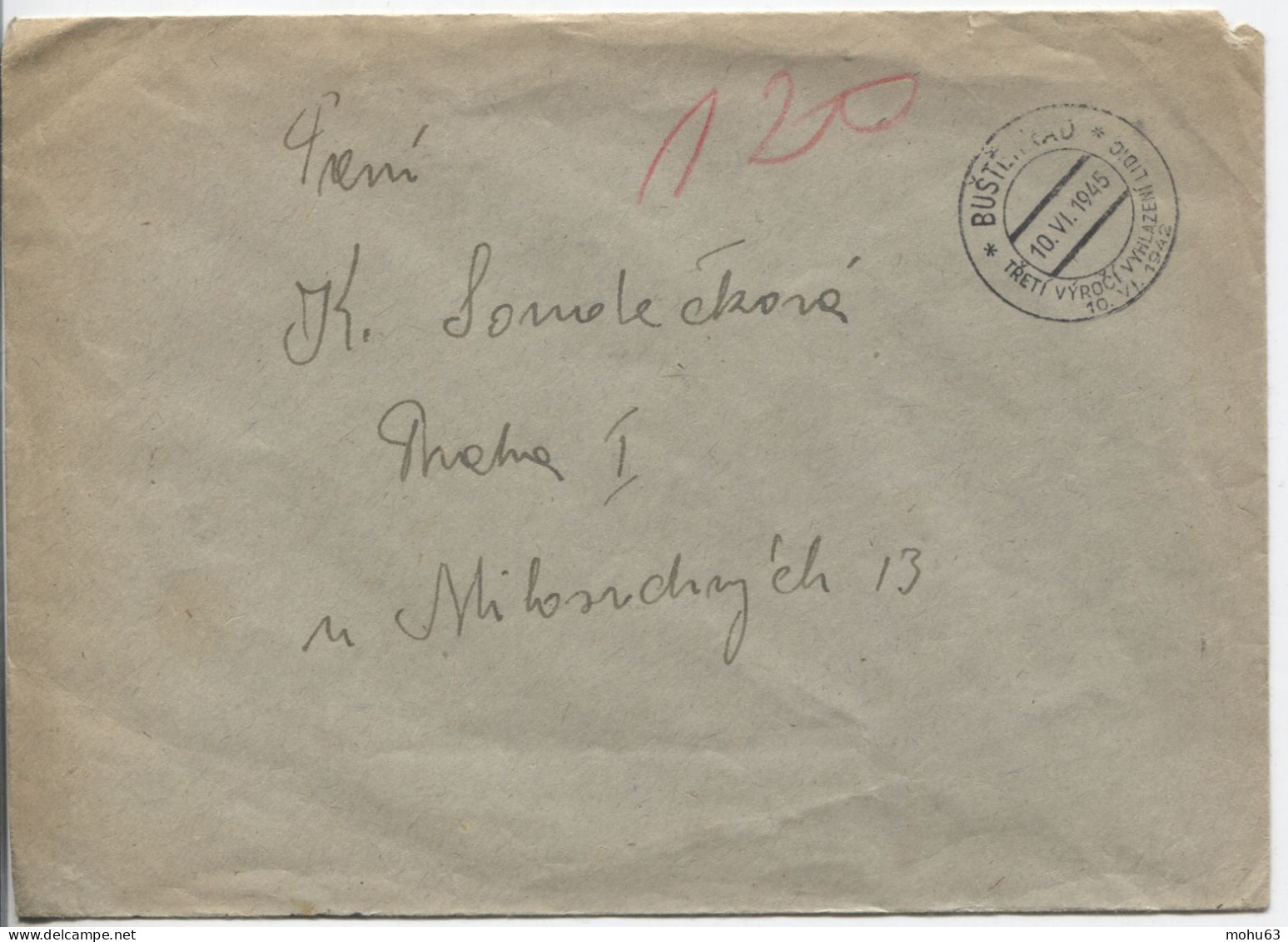 Tschechoslowakei Zerstörung Von Lidice Bustehrad Sonderstempel 10.6.45 Brief Barfrankierung - Briefe U. Dokumente