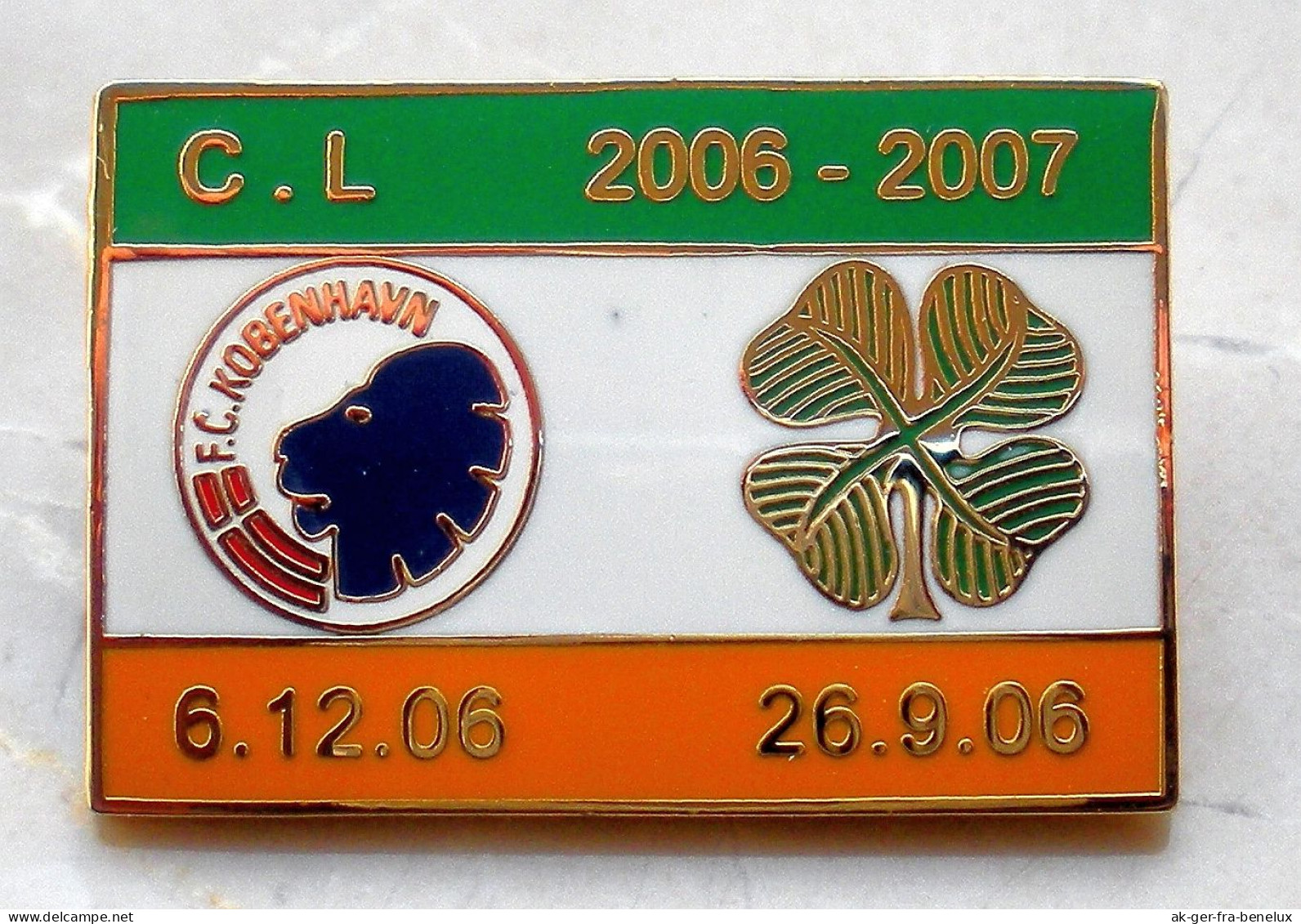 1) Anstecknadel Celtic Glasgow - FC København 2006 UEFA Champions League Kopenhagen Fußball Football Scotland Schottland - Football