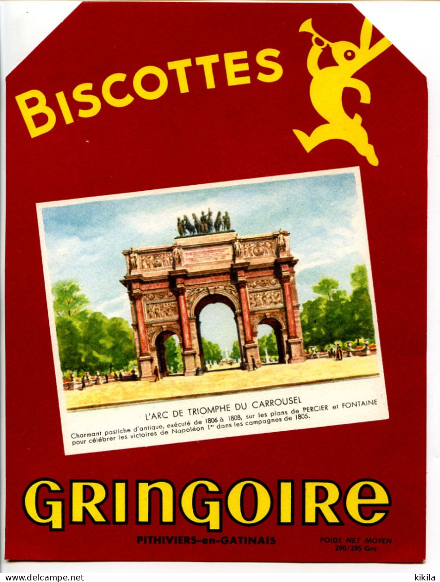 Buvard  14.9 X 20.2  Biscottes GRINGOIRE Pithiviers En Gatinais L'Arc De Triomphe Du Carroussel (Paris)  290/295g - Biscotti