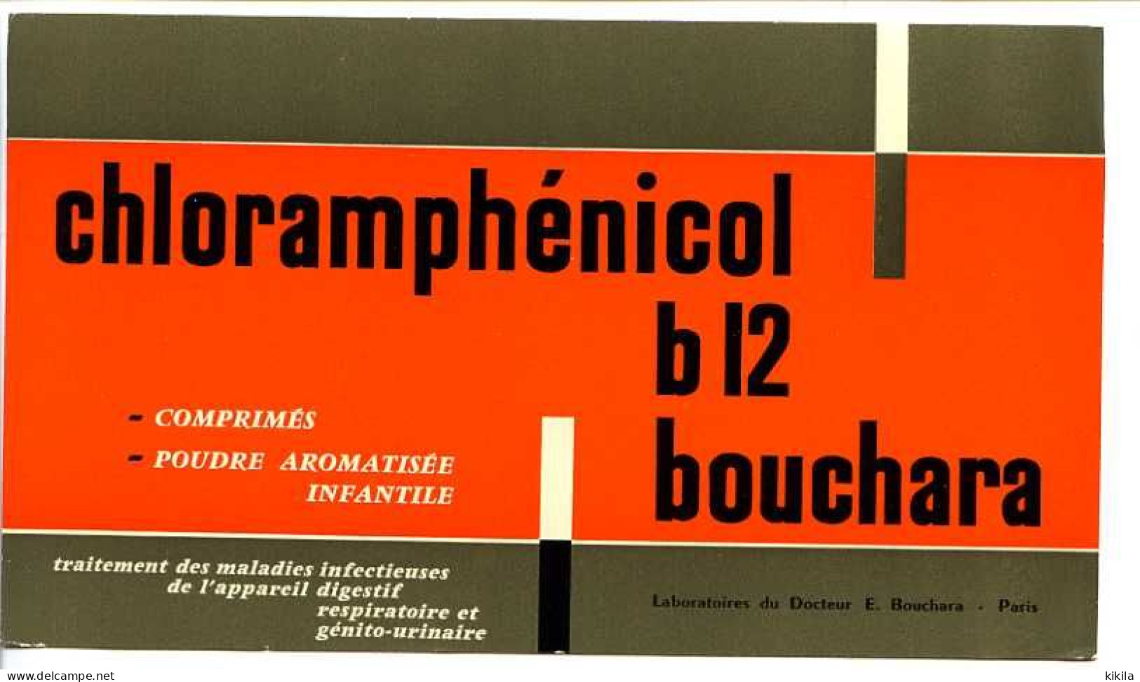 Buvard  20.3 X 12  Laboratoires Du Docteur E. BOUCHARA   Chloramphénicol B12 - Produits Pharmaceutiques