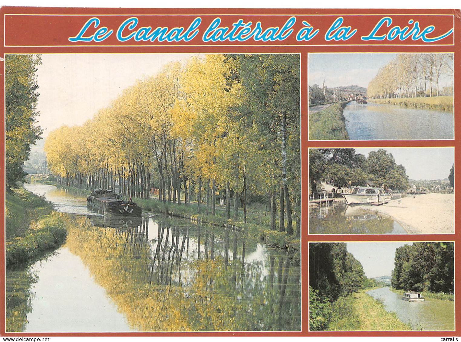 58-LE CANAL LATERAL A LA LOIRE-N°4159-B/0339 - Altri & Non Classificati