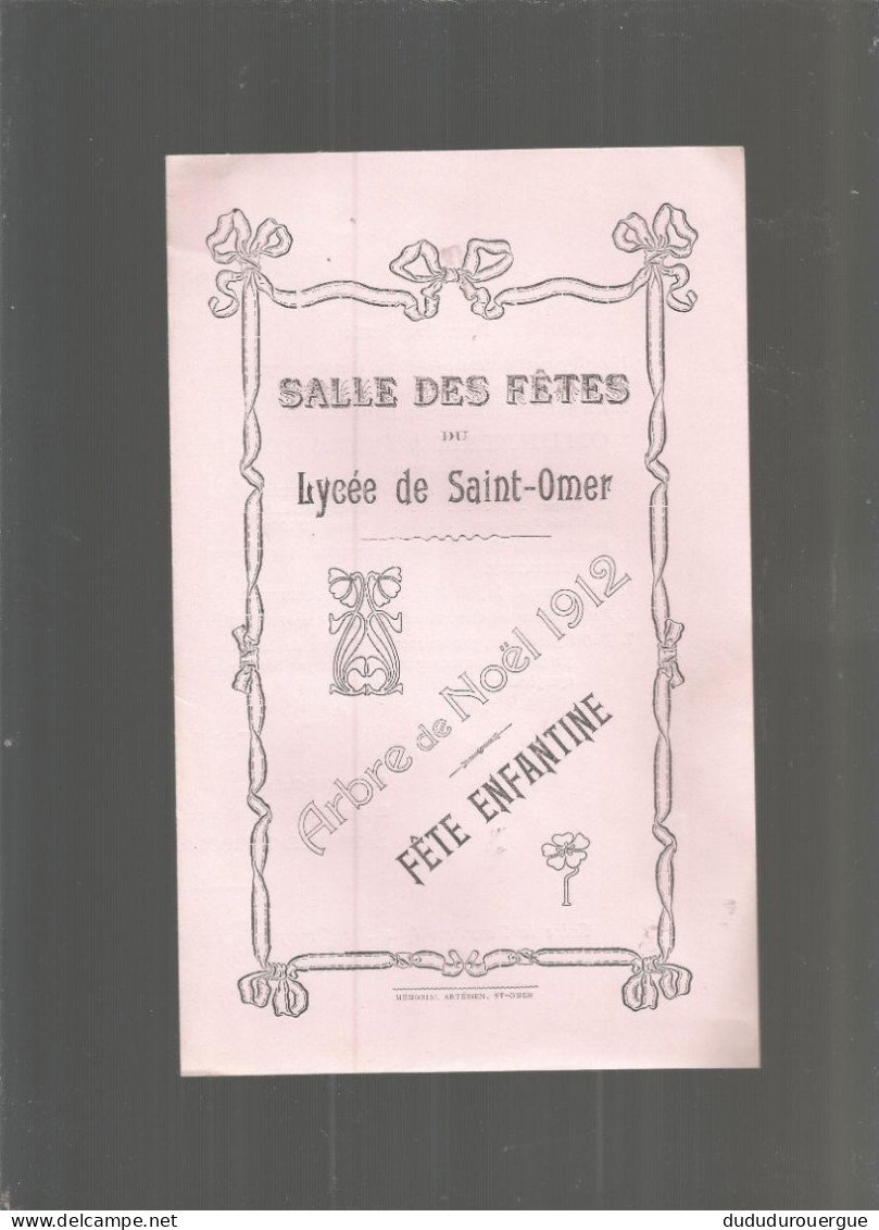 LYCEE DE SAINT - OMER : SALLE DES FETES DU LYCEE , ARBRE DE NOEL 1912 , FETE ENFANTINE - Programs