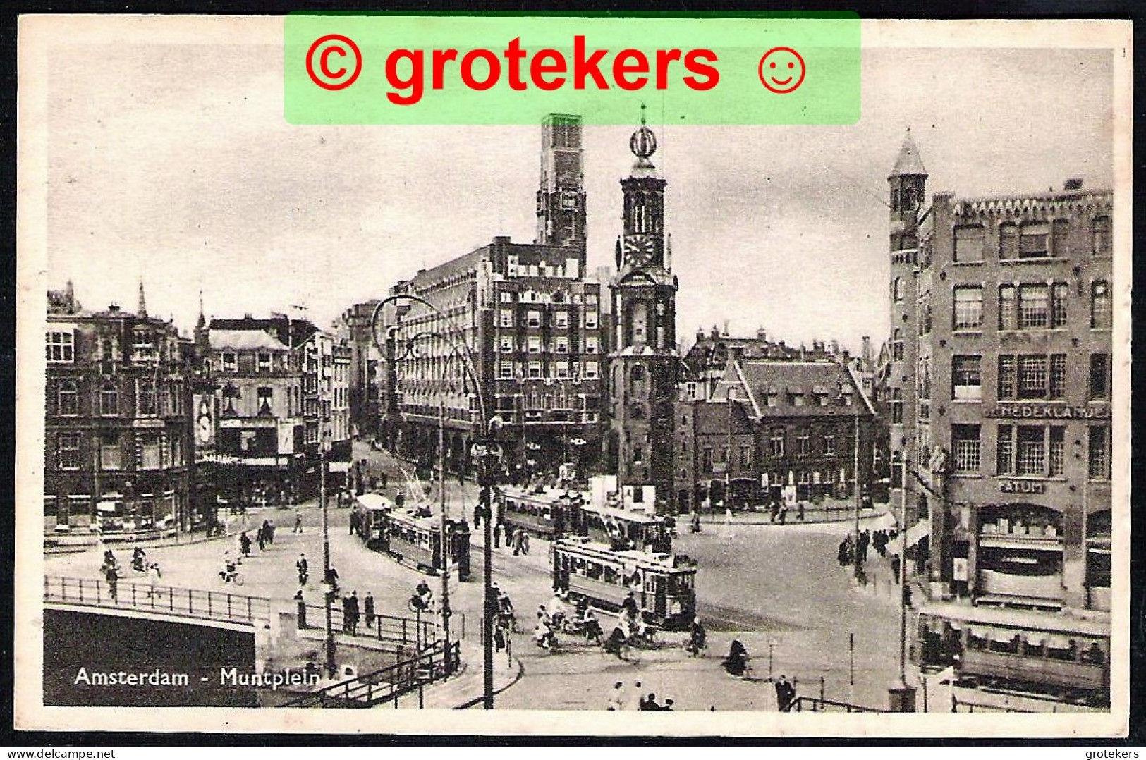 AMSTERDAM Muntplein Rond 1930 ? Veel Trams / Streetcars - Amsterdam