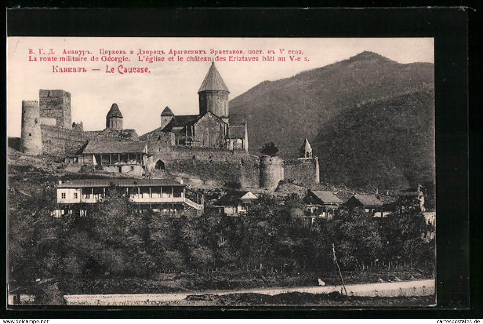 AK Le Caucase, La Route Militaire De Géorgie, L`église Et Le Château Des Eriztaves Bâti Au V-e S.  - Georgia