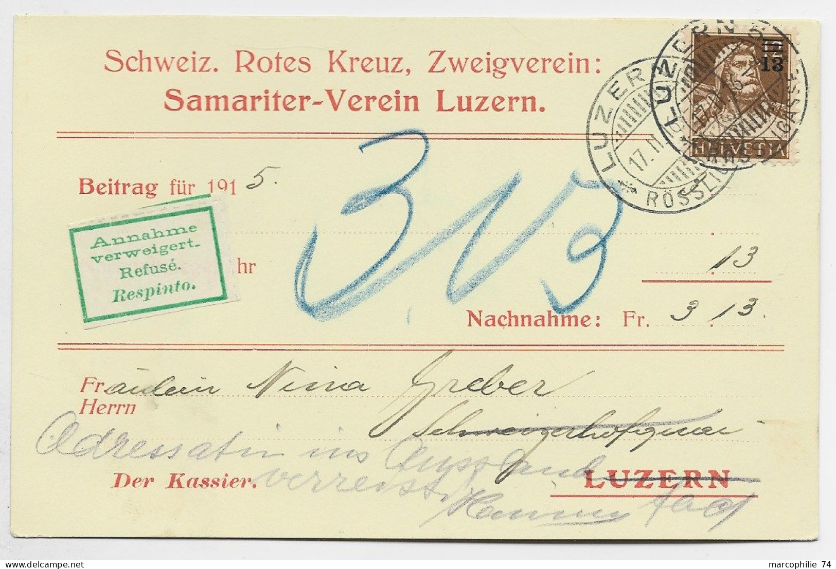 HELVETIA SUISSE 13C SEUL. CARTE ENTETE SAMARITER VEREIN LUZERN 17.II1916 + REFUSE - Lettres & Documents