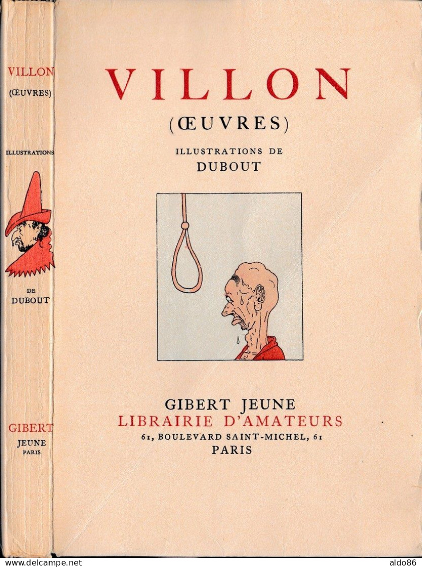 Villon - Dubout "OEUVRES" Edition Numérotée Gibert Jeune 1940 - 1901-1940
