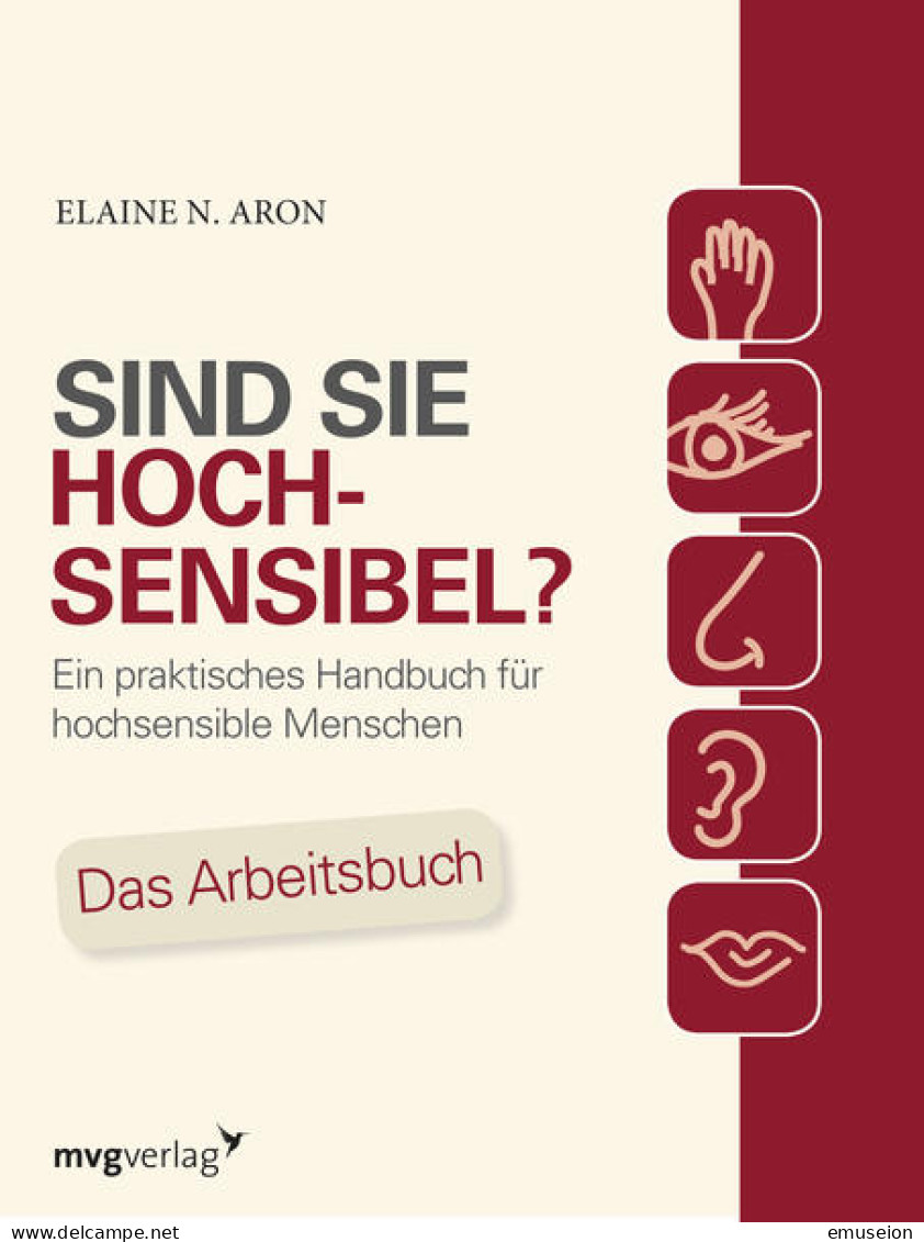Sind Sie Hochsensibel? Das Arbeitsbuch : Ein Praktisches Handbuch Für Hochsensible Menschen - Libros Antiguos Y De Colección