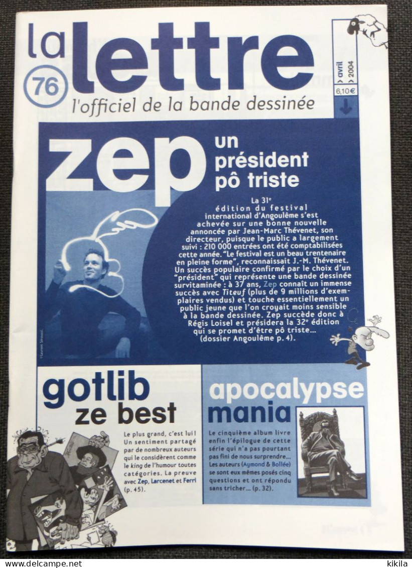 LA LETTRE De Dargaud L'Officiel De La Bande Dessinée N° 76  Avril 2004 Angoulême Zep Et Titeuf Président  Gotlib Ze* - Lettre De Dargaud, La