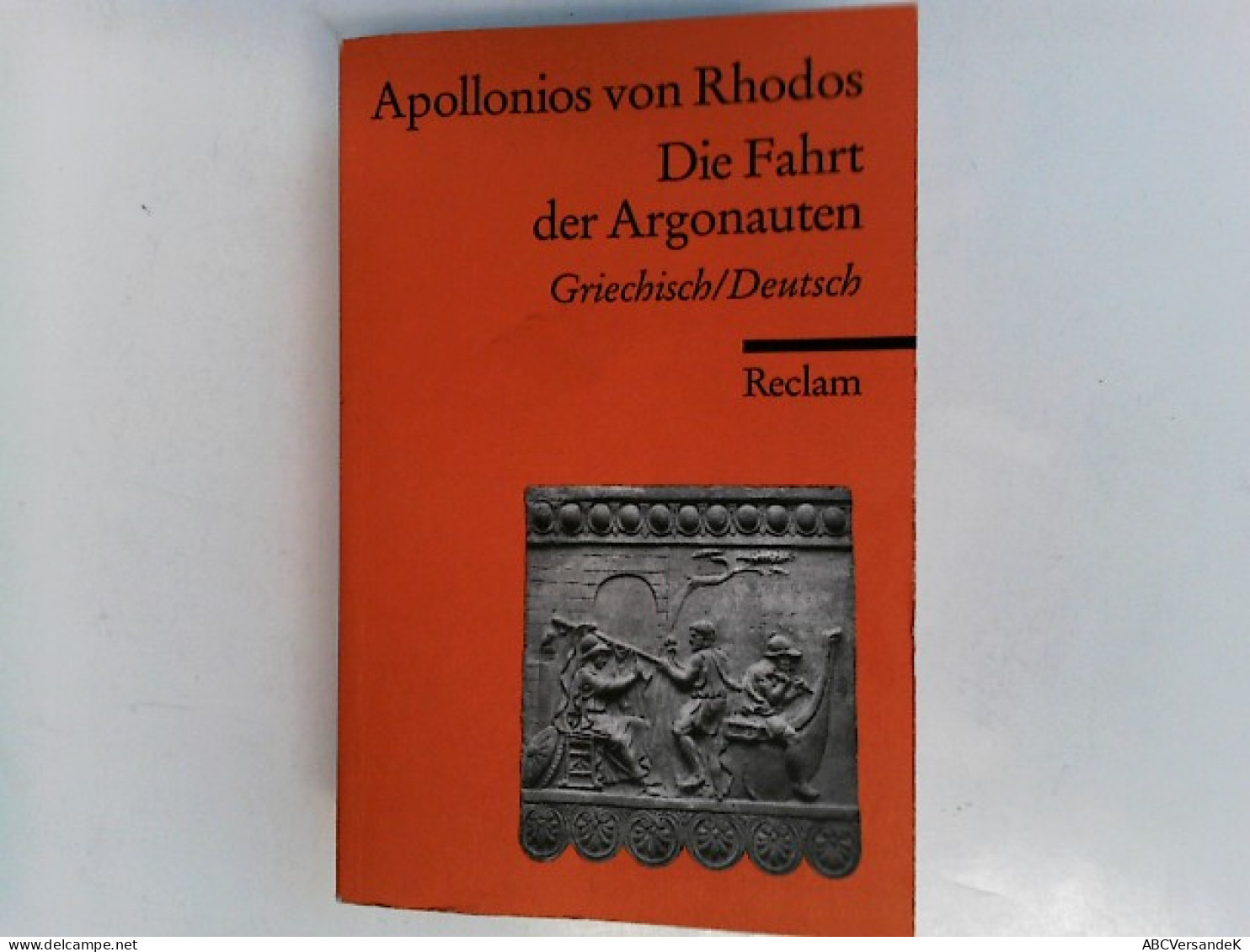 Die Fahrt Der Argonauten: Griech. / Dt. (Reclams Universal-Bibliothek) - Autores Alemanes