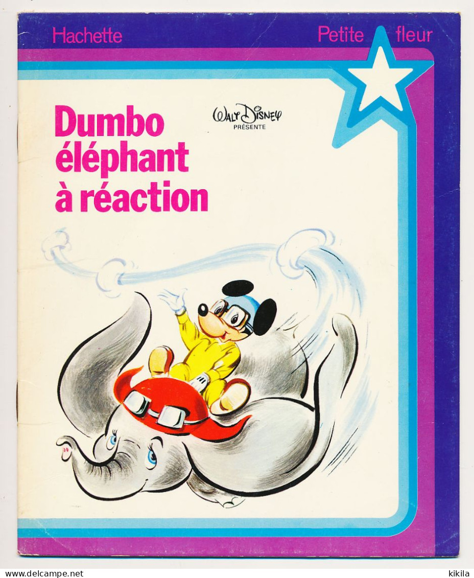 Walt Disney DUMBO ÉLÉPHANT à RÉACTION Collection Petite Fleur MICKEY Pilote De Dumbo  Bongo - Hachette
