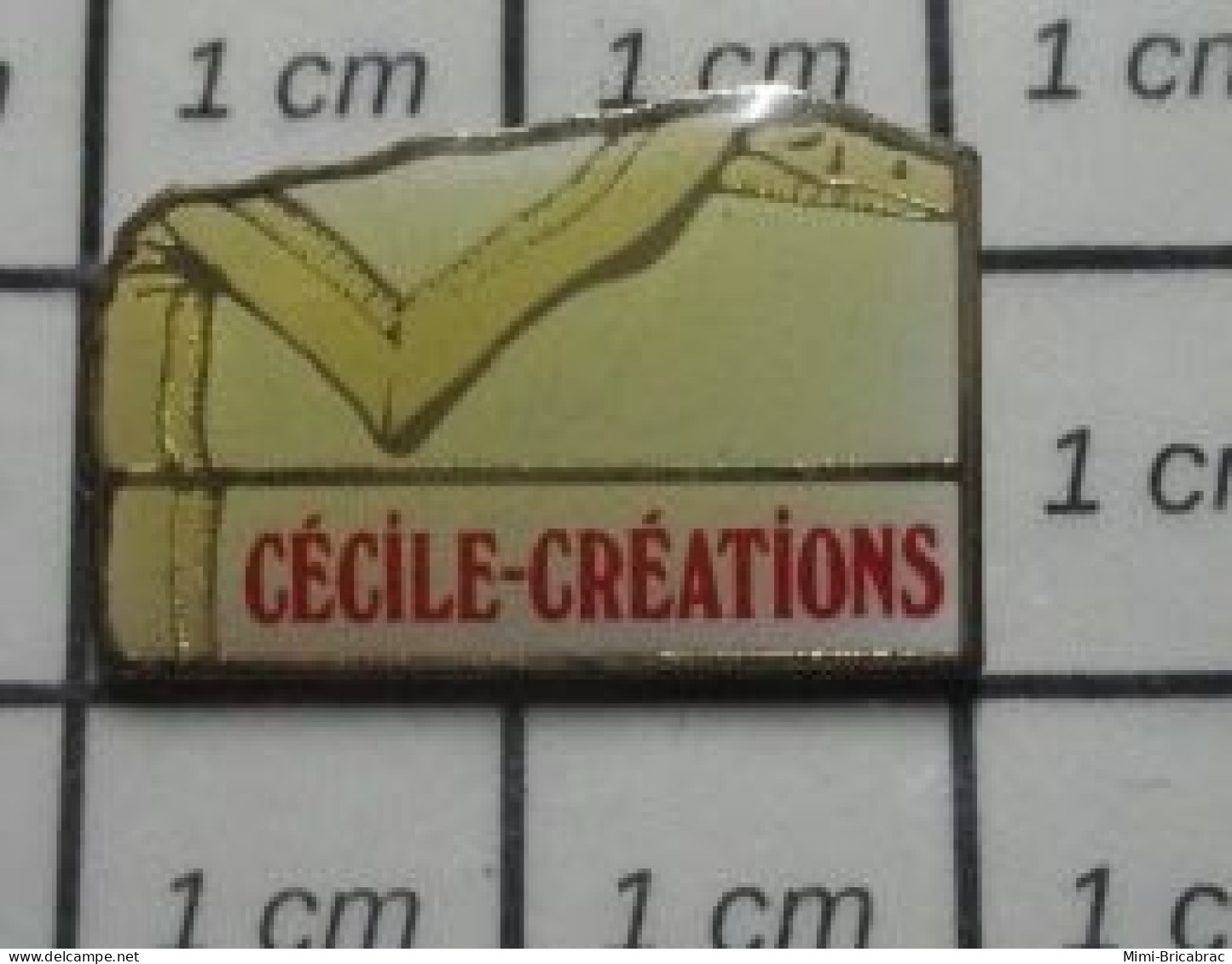 1618B Pin's Pins / Beau Et Rare : MARQUES / LINGE DE MAISON CECILE -CREATIONS - Trademarks