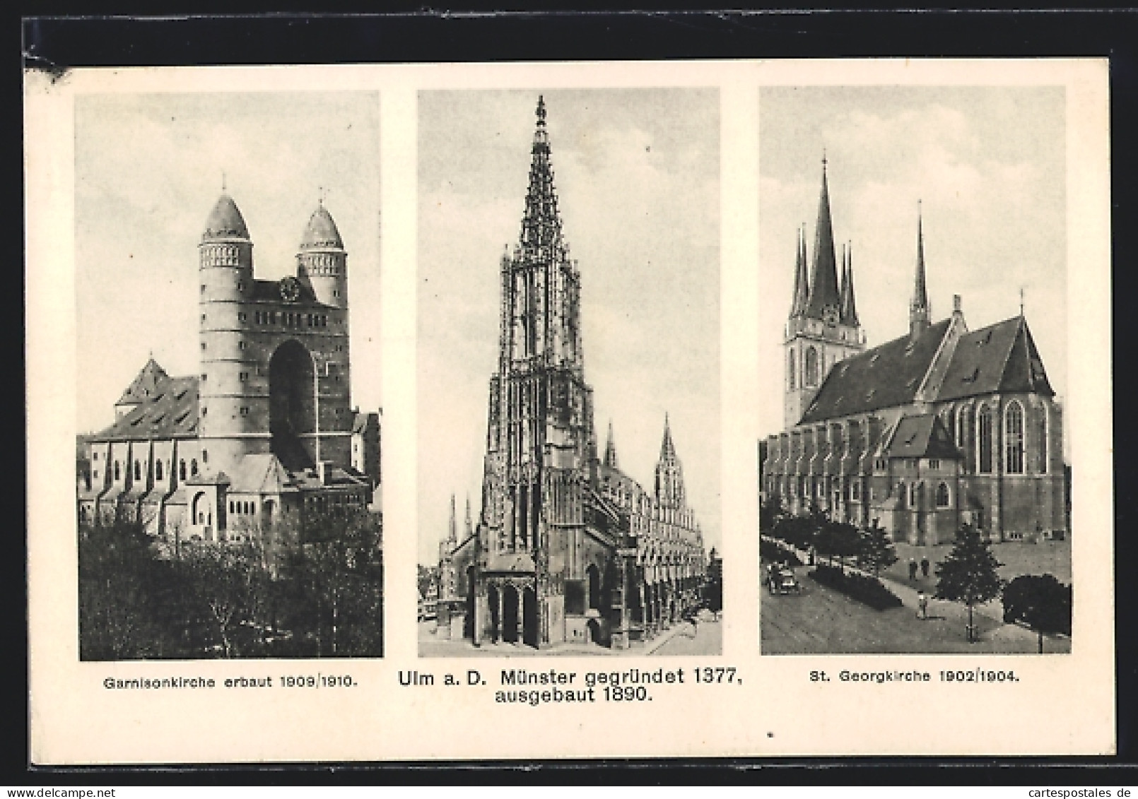 AK Ulm A. D., Das Münster, Die St. Georgenkirche, Die Garnisonkirche  - Ulm