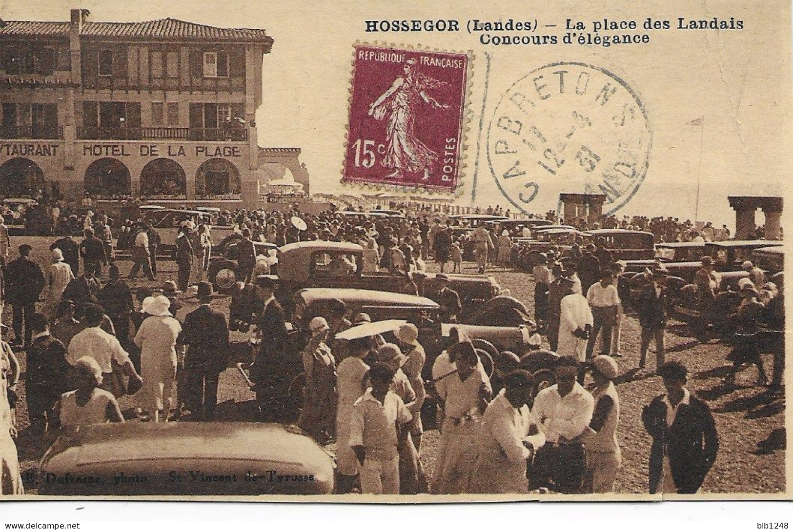 [40] Landes > Hossegor La Place Des Landais Concours D' Elegance - Hossegor