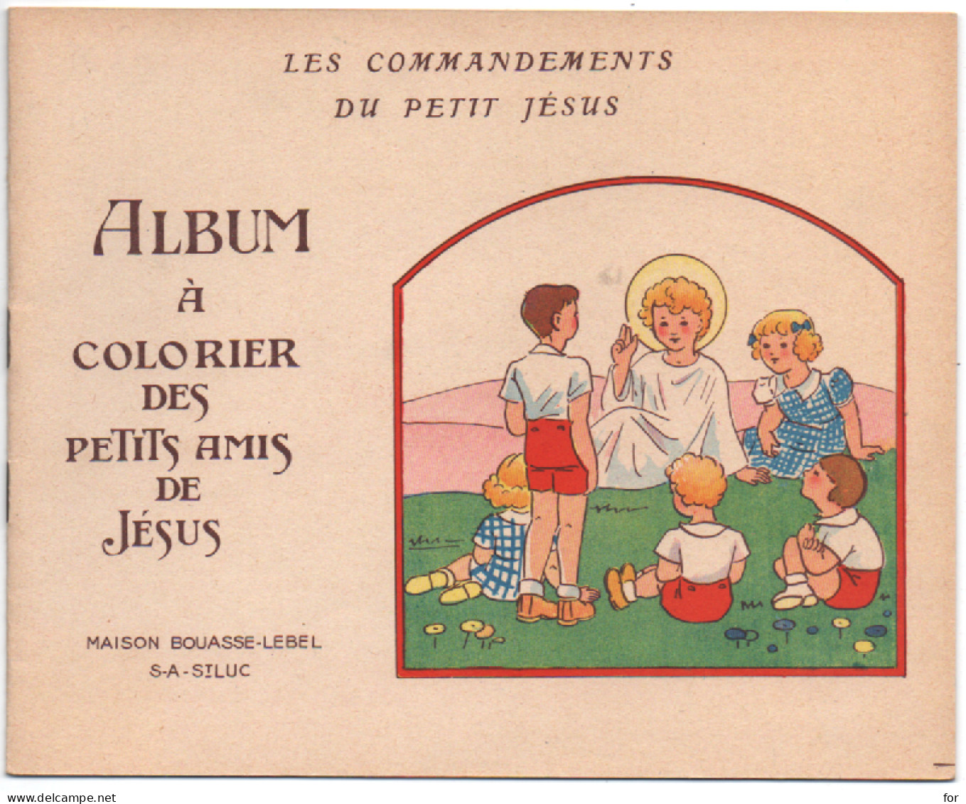 Album à Colorier Des Petits Amis De Jésus : " Les Commandements Du Petit Jésus " : Maison Bouasse  -Lebel : Religion - Religione