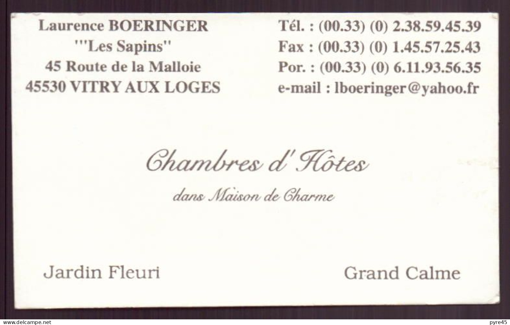 CARTE PUBLICITAIRE LES SAPINS CHAMBRES D HOTES A VITRY AUX LOGES - Visiting Cards