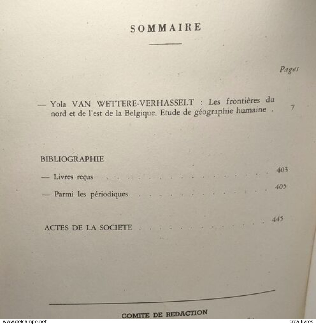 Les Frontières Du Nord Et De L'est De La Belgique - Etude De Geographie Humaine - Revue Belge De Géographie 89 - 1965 1- - Unclassified