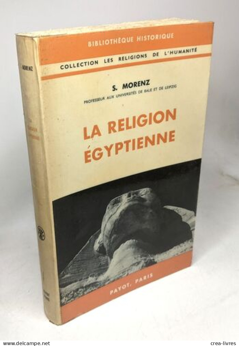 La Religion égyptienne. Essai D'interprétation. Traduit De L'allemand Par L. Jospin - Viaggi