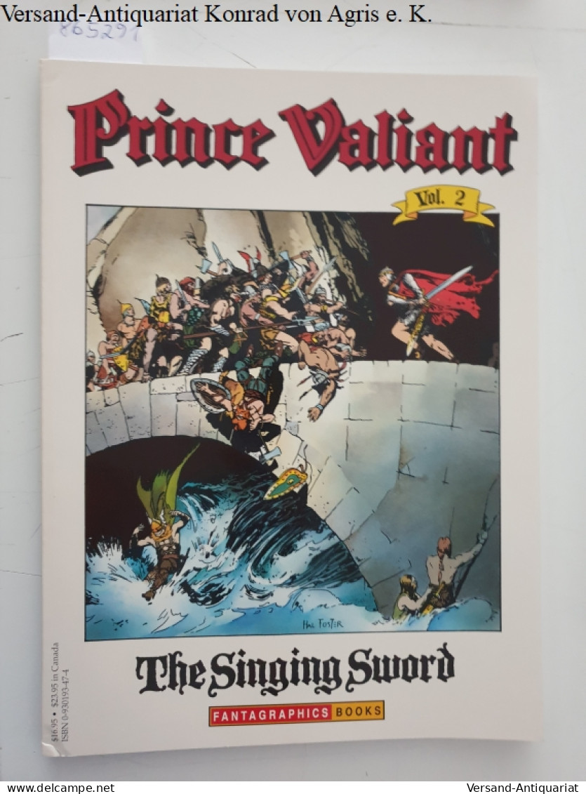 Prince Valiant : Vol. 2 : The Singing Sword : - Other & Unclassified