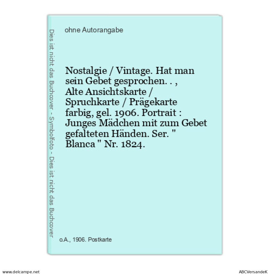 Nostalgie / Vintage. Hat Man Sein Gebet Gesprochen.., Alte Ansichtskarte / Spruchkarte / Prägekarte Farbig, G - Sin Clasificación