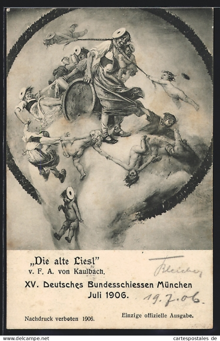 AK München, XV. Deutsches Bundesschiessen 1906, Die Alte Liesl Von F. A. Von Kaulbach  - Hunting