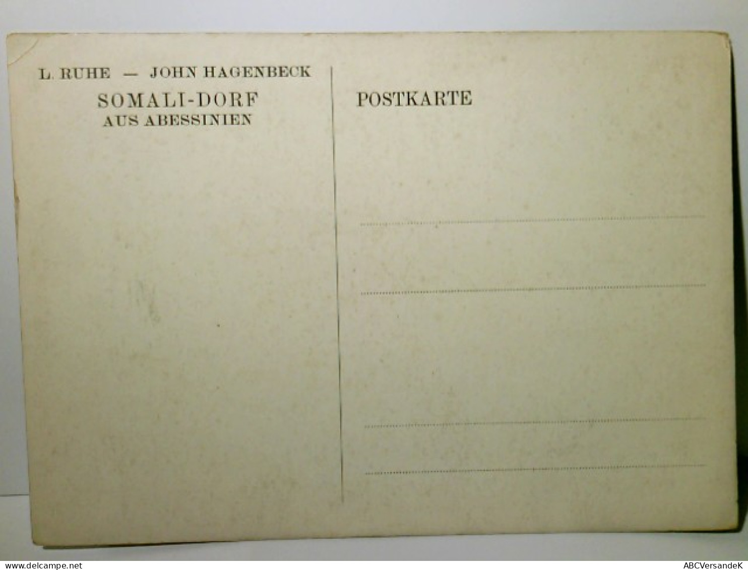 Somali - Dorf Aus Abessinien. L. Ruhe - John Hagenbeck. Alte Ansichtskarte / Postkarte S/w, Ungel., Alter O.A. - Non Classificati