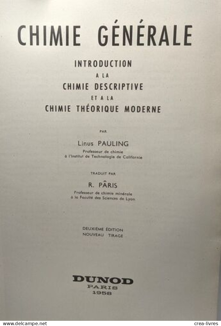 Chimie Générale - Introduction à La Chimie Descriptive Et à La Chimie Théorique Moderne - Deuxième édition Nouveau Tirag - Non Classificati