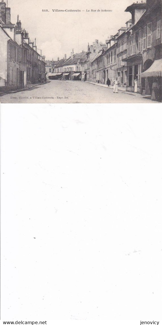 VILLERS COTTERETS LA RUE DE SOISSONS ,COMMERCES ,PERSONNAGES ,CACHET "REGIMENT DU GENIE"  REF 82028 - Villers Cotterets