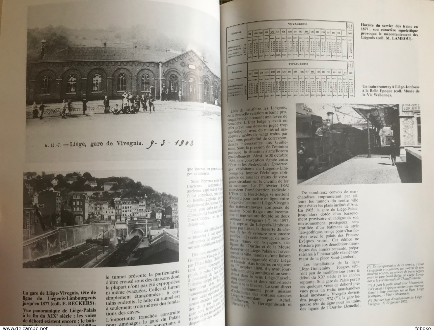 Le rail passe par Liège : Du remorqueur au TGV par Roland Marganne.  Editeur : GTF asbl,1988.