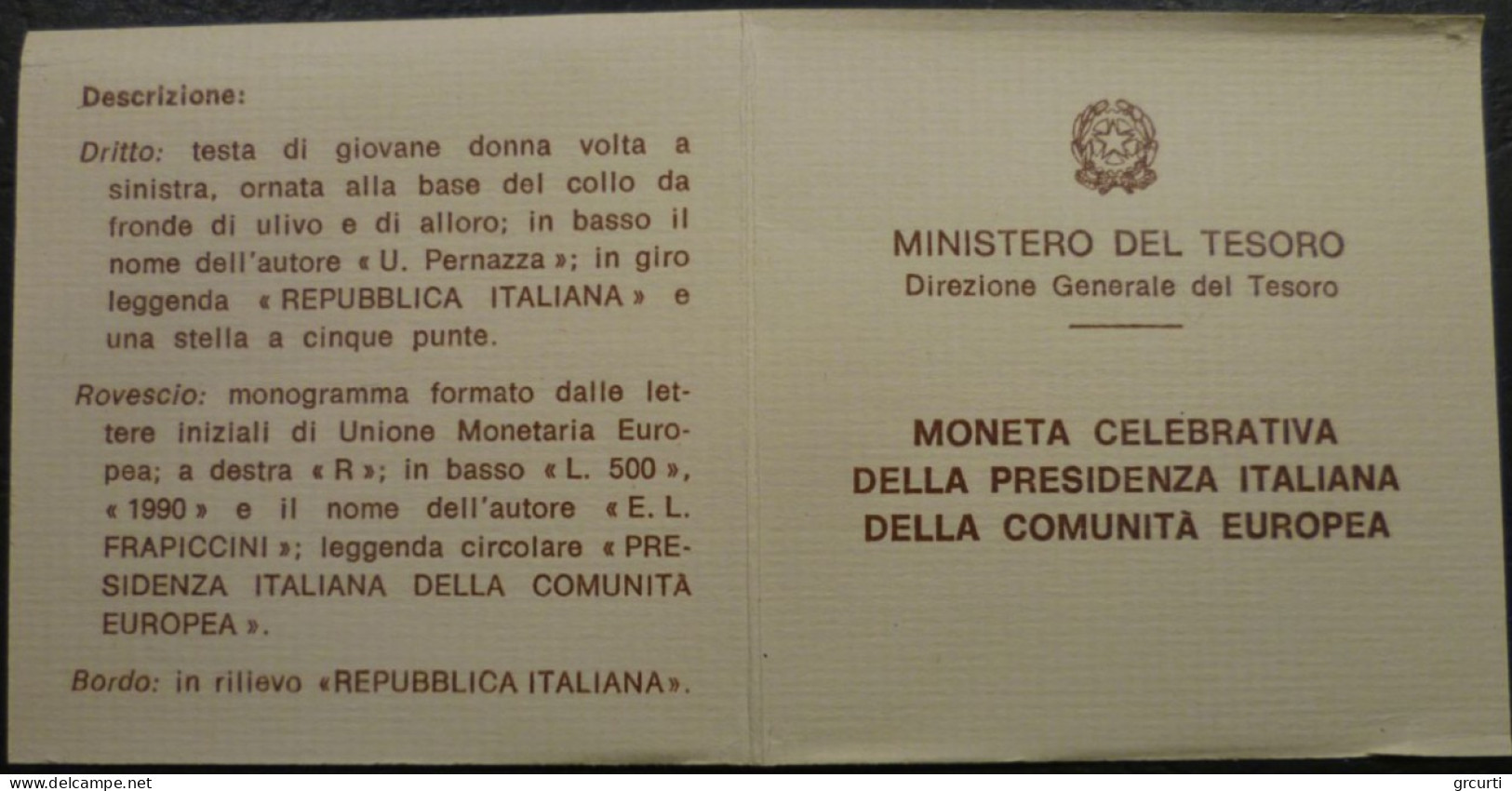 Italia - 500 Lire 1985 - Presidenza Italiana Della Comunità Europea - 500 Lire