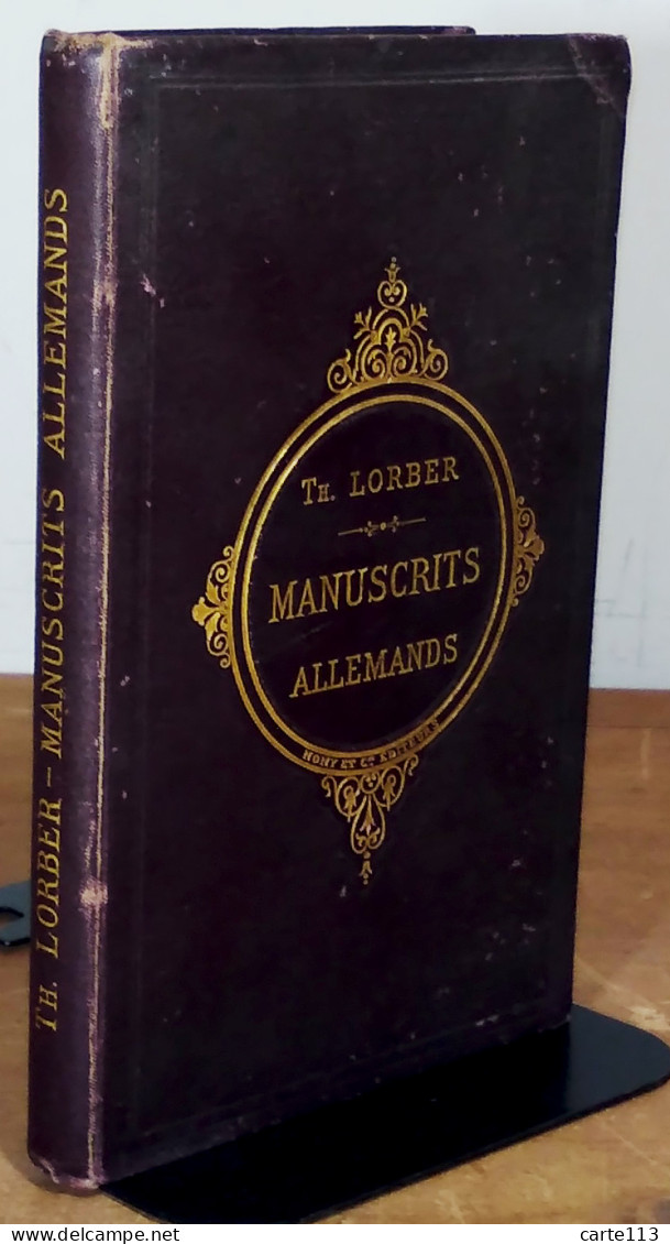 LORBER Th. - RECUEIL DE MANUSCRITS ALLEMANDS À L'USAGE DES CANDIDATS À L'ÉCOLE - 1801-1900