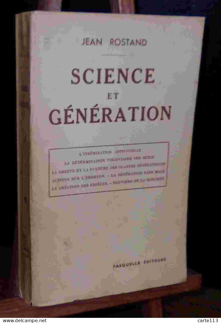 ROSTAND Jean    - SCIENCE ET GENERATION - 1901-1940